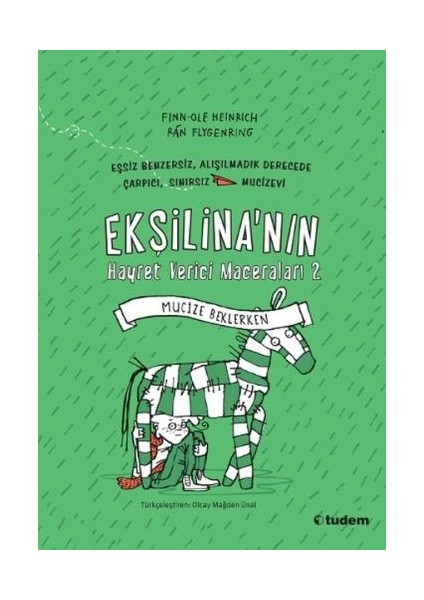 Ekşilina'nın Hayret Verici Maceraları 2 - Mucize Beklerken