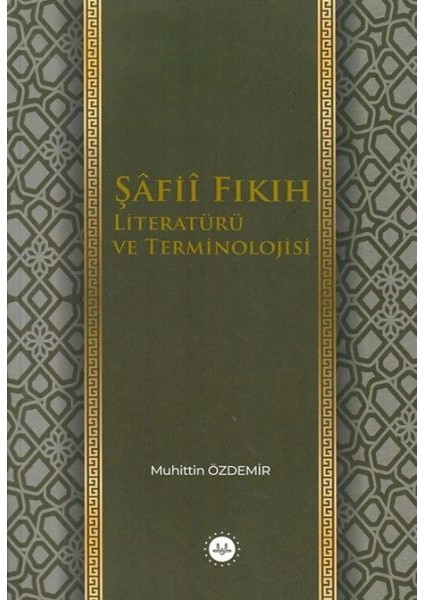 Şafii Fıkıh Literatürü ve Terminolojisi