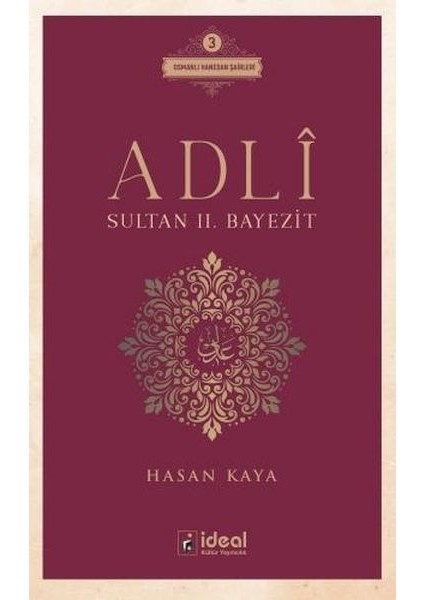 Adlî - Sultan Iı. Bayezit