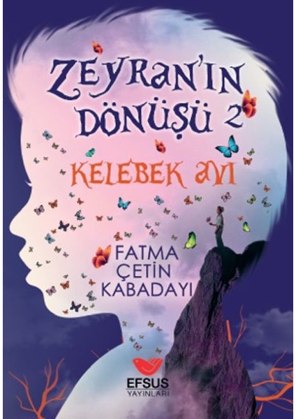Zeyran'ın Dönüşü 2 Kelebek Avı