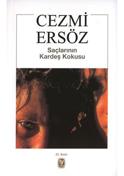 Saçlarının Kardeş Kokusu