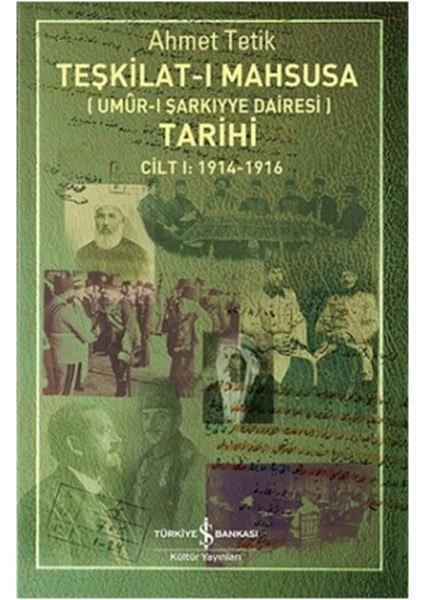Teşkilat-I Mahsusa Tarihi Cilt 1 (1914-1916)