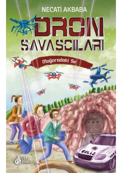 Mağaradaki Sır - Dron Savaşçıları