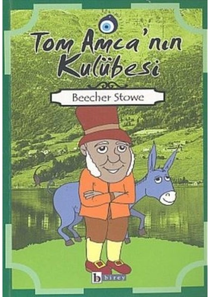 Tom Amca’nın Kulübesi