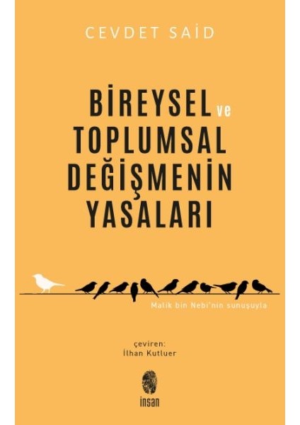 Bireysel ve Toplumsal Değişmenin Yasaları
