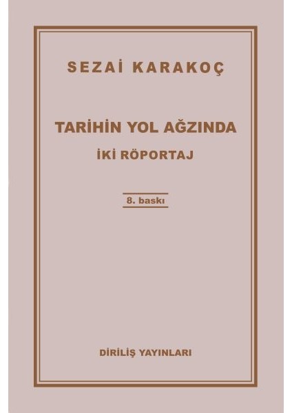 Tarihin Yol Ağzında