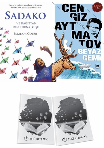 Sadako ve Kağıttan Bir Turna Kuşu ve Beyaz Gemi + Hediyeli