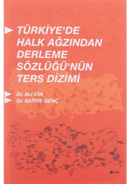 Türkiyede Halk Ağzından Derleme Sözlüğünün Ters Dizimi