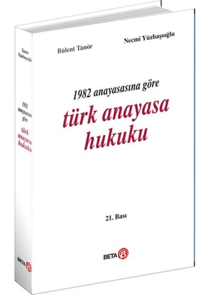 1982 Anayasasına Göre Türk Anayasa Hukuku