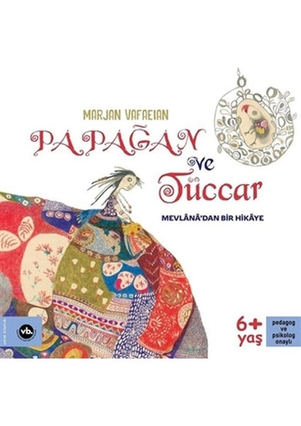 Papağan ve Tüccar - Mevlana'dan Bir Hikaye