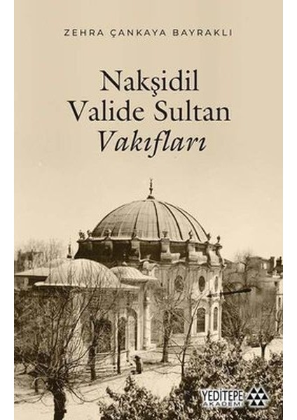 Nakşidil Valide Sultan Vakıfları
