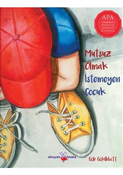 Mutsuz Olmak Istemeyen Çocuk