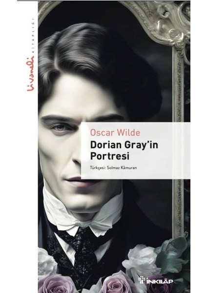 Dorian Gray'in Portresi - Livaneli Kitaplığı