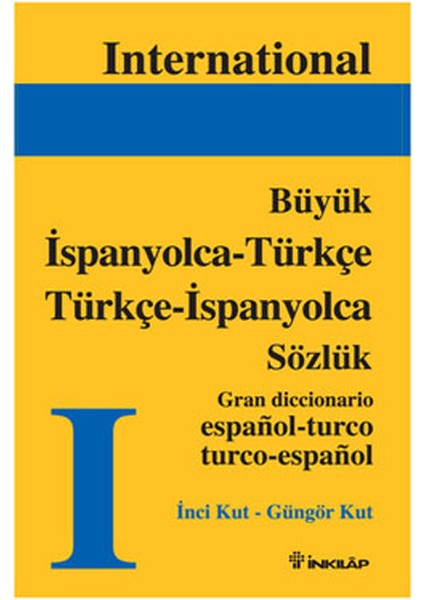Ispanyolca-Türkçe-Ispanyolca Büyük Sözlük
