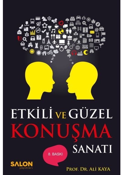 Etkili ve Güzel Konuşma Sanatı