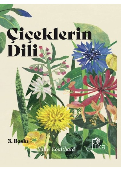 Çiçeklerin Dili: Çiçeklerin Büyüsü, Bilgeliği ve Söylenceleri