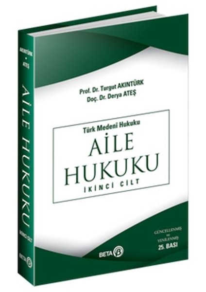 Türk Medeni Hukuku - Aile Hukuku (Ikinci Cilt)