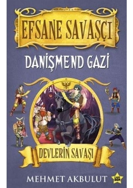 Efsane Savaşçı Danişmend Gazi - Devlerin Savaşı