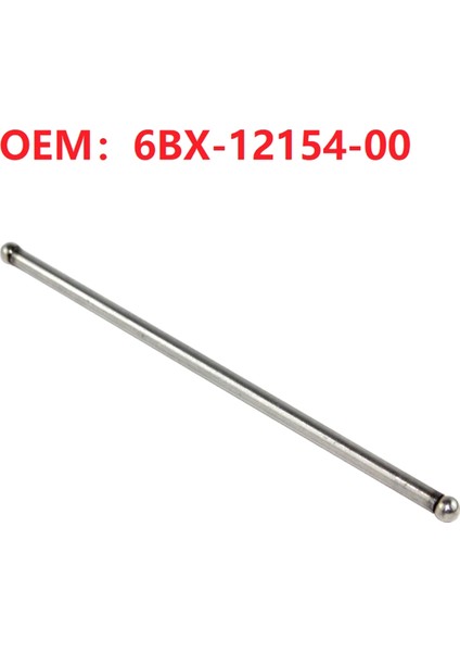 Yamaha Için Tekne Motoru Bölümü Dört Zamanlı 4/5/6 Beygir Gücü Dıştan Takma Valf Itme Çubuğu Ejektörü 6BX-12154-00 (Yurt Dışından) fiyatları