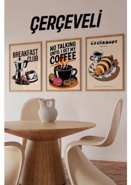 ☕ Kahvaltı Keyfini Duvarlarınıza Taşıyın – Çerçeveli 3’lü Kahve Temalı Tablo Seti CRV1019 23 x 32