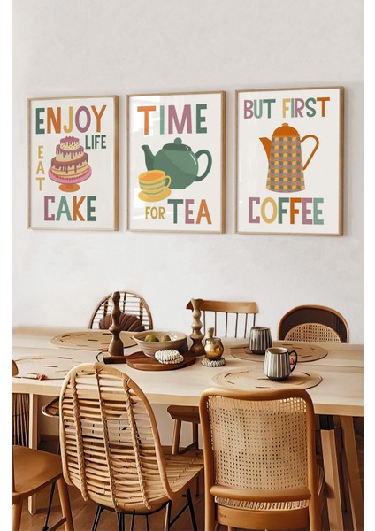 ☕ “enjoy Life Eat Cake – Time For Tea – But First Coffee” Tablo Seti (3’lü) – Uv Baskılı CRV1048 23 x 32 fiyatları