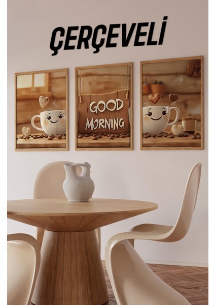 🖼️ Good Morning - Neşeli Kahve Temalı 3’lü Çerçeveli Tablo Seti CRV1022 23 x 32