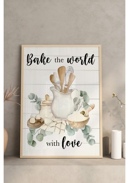 “bake The World With Love” Mutfak Temalı Çerçeveli 3’lü Tablo Seti – Uv Baskılı CRV1046 23 x 32 modelleri