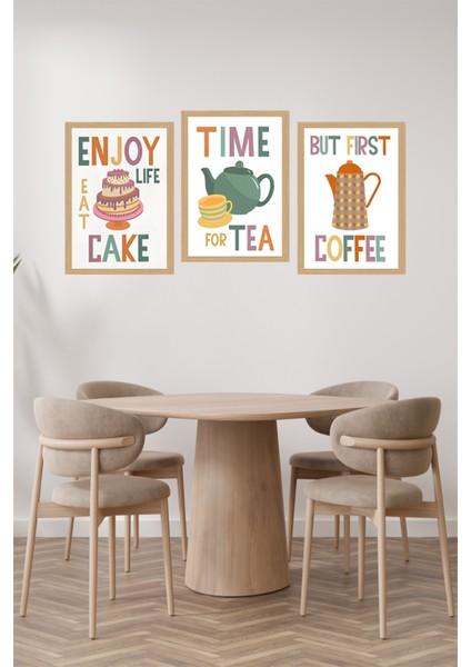 🍰☕ Enjoy Lıfe | Tıme For Tea | But Fırst Coffee – Uv Baskılı 3'lü CRVS1048 13 x 17 fiyatları