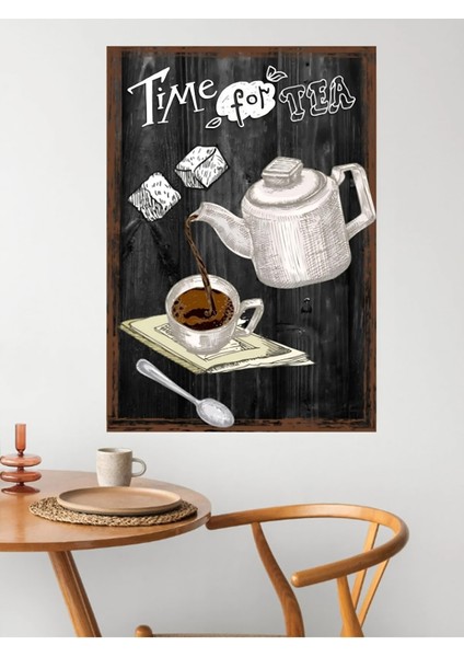 Dekorize Mdf Tablo - Time For Tea - Çay Zamanı - Duvar Dekoru 21 x 29.7