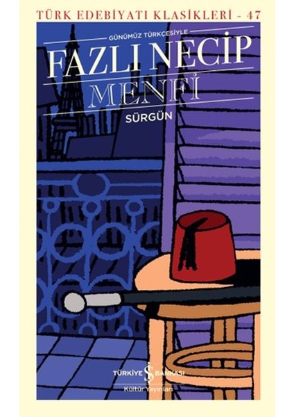 Menfi (Günümüz Türkçesiyle) - Türk Edebiyatı Klasikleri