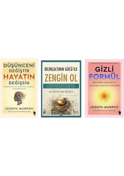 Dusunceni Degistir Hayatin Degissin + Bilincaltinin Gucuyle Zengin Ol + Gizli Formul =(3 Kitap)
