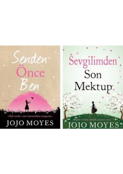 Senden Önce Ben - Sevgilimden Son Mektup - Jojo Moyes
