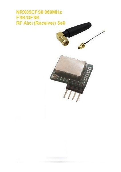 868MHZ Fsk/gfsk Rf Alıcı Seti (NRX05CFS8-SET)