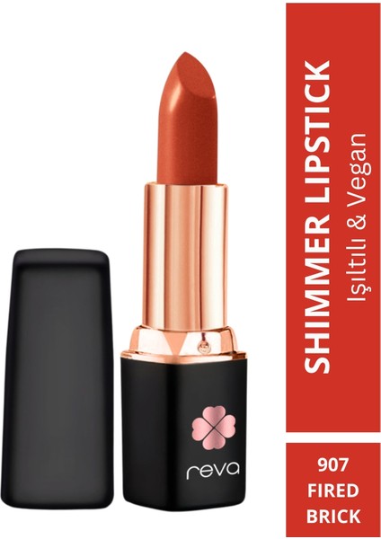 Shimmer Lipstick Fired Brich - Işıltı Ruj - No: 907 Vegan & Temiz Içerik