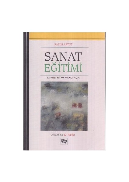 Sanat Eğitimi Kuramları ve Yöntemleri