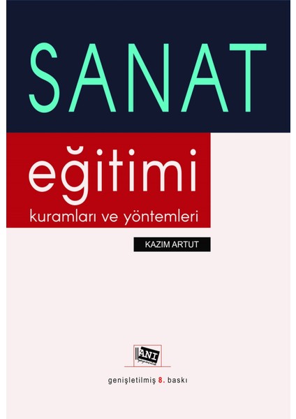 Sanat Eğitimi Kuramları ve Yöntemleri fiyatları