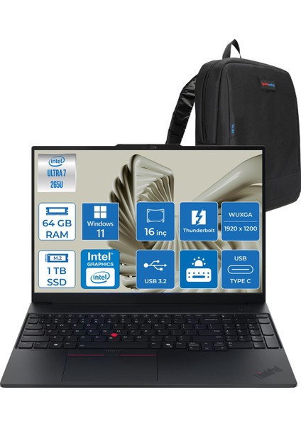 Thinkpad E16 Gen 3 Intel Core Ultra 7 265U 64GB Ddr5 1tb SSD Windows 11 Home Intel Aı Boost 16 Inç Wuxga (1920 x 1200) IPS 300NITS Taşınabilir Bilgisayar 21SR0076TXH28 + Zetta Çanta