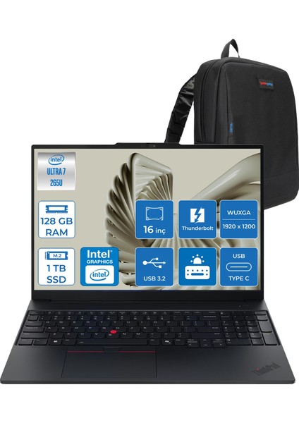 Thinkpad E16 Gen 3 Intel Core Ultra 7 265U 128GB Ddr5 1tb SSD Freedos Intel Aı Boost 16 Inç Wuxga (1920 x 1200) IPS 300NITS Taşınabilir Bilgisayar 21SR0076TXF43 + Zetta Çanta