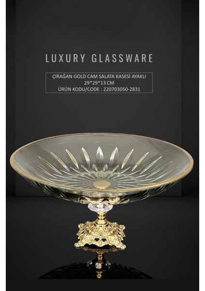 Çırağan Gold Detaylı Yuvarlak Ayaklı Cam Salata Kasesi 29X29X13 cm