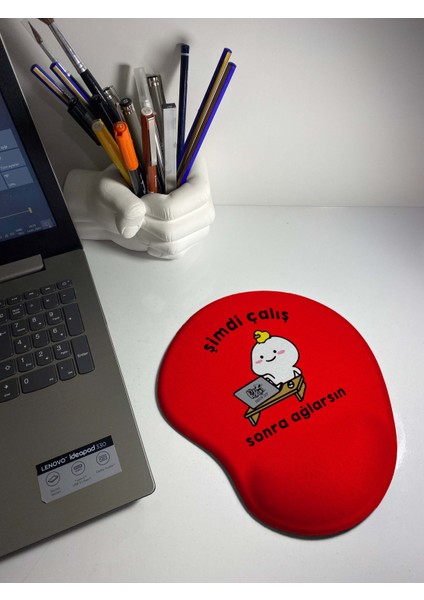 -Şimdi Çalış Sonra Ağlarsın Bilek Destekli Mouse Pad