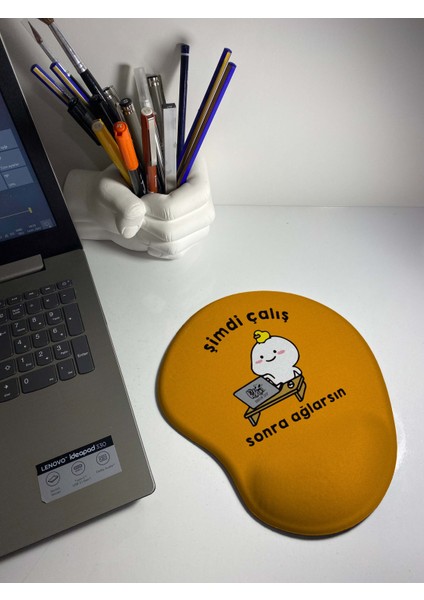 -Şimdi Çalış Sonra Ağlarsın Bilek Destekli Mouse Pad