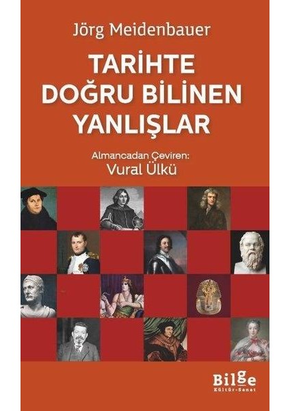Tarihte Bilinen Doğru Yanlışlar