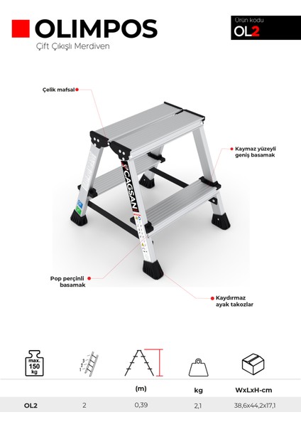 2 Basamaklı Olimpos - Çift Çıkışlı Merdiven OL2 modelleri