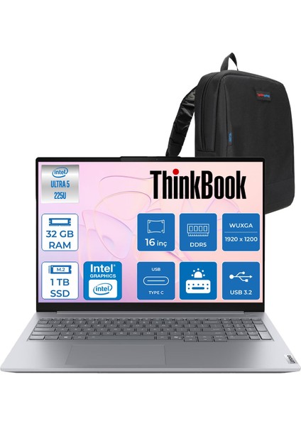 Thinkbook 16 Gen 8 Ial Intel Core Ultra 5 225U 32GB Ddr5 1tb SSD Freedos Intel Aı Boost 16 Inç Wuxga (1920 x 1200) IPS 300NITS Taşınabilir Bilgisayar 21SK007VTXF17 + Zetta Çanta