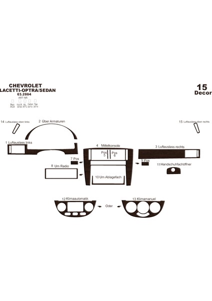 Chevrolet Lacetti Sedan Konsol-Torpido Kaplama 2004 15 Parça Koyu Meşe
