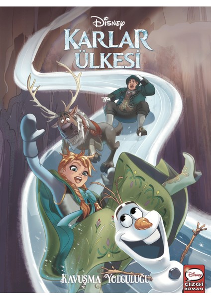 Karlar Ülkesi - Kavuşma Yolculuğu