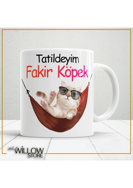 Tatildeyim Fakir Köpek Espirili Seramik Kupa Bardak