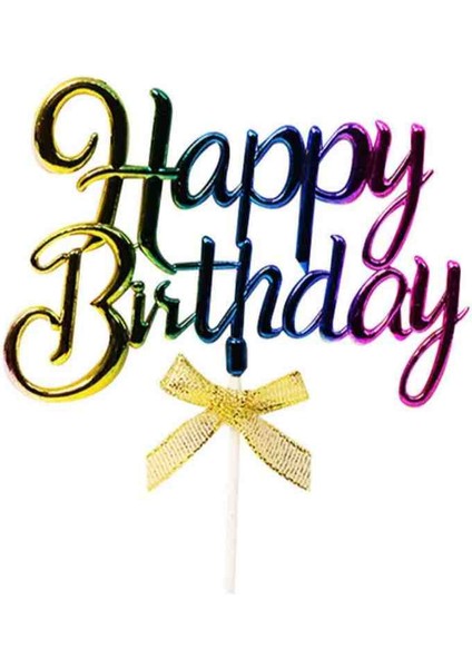 Çok Renkli Happy Birthday Yazılı Pasta Süsü-Çubuğu modelleri