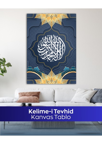 Kelime-I Tevhid Islami Kanvas Tablo | Islami Duvar Dekoru & Dini Hat Sanatı & Modern Ev Dekorasyonu