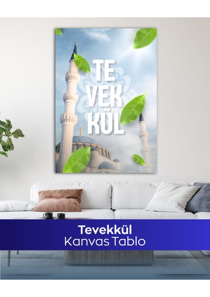 Tevekkül Kanvas Tablo | Islami Duvar Dekoru & Dini Tablo & Modern Ev Dekorasyonu modelleri